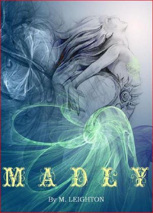 [Madly Series 04] • Madly